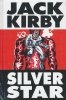 JACK KIRBYS SILVER STAR VOL 01 HC [9781582407647]